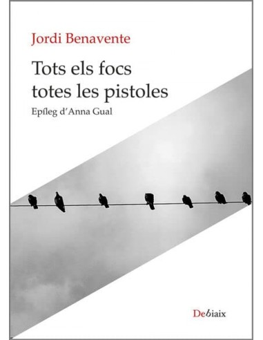 Tots els focs totes les pistoles