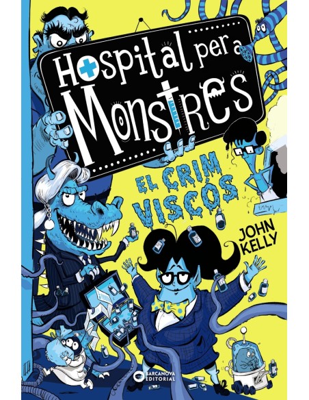 Hospital per a monstres El crim viscos Hospital per a monstres El crim viscos