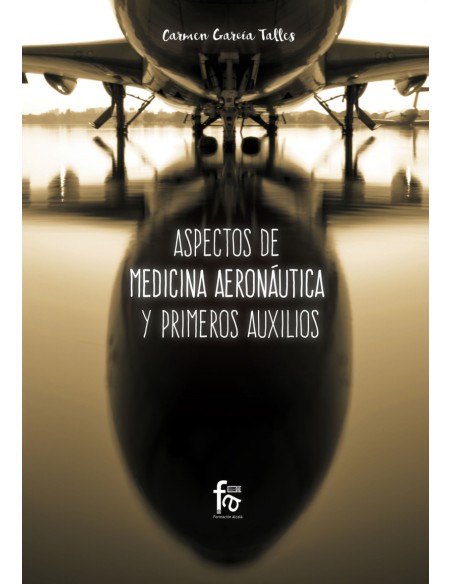 ASPECTOS DE MEDICINA AERONAUTICA Y PRIMEROS AUXILIOS