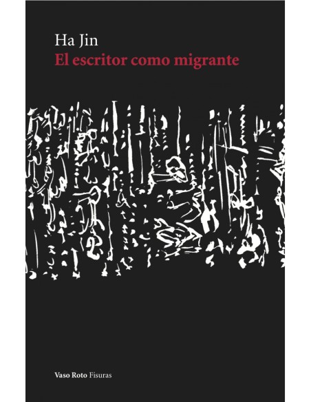 EL ESCRITOR COMO MIGRANTE