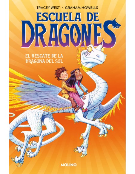 Escuela de dragones 2 El rescate de la dragona del sol Escuela de dragones 2 El rescate de la dragona del sol