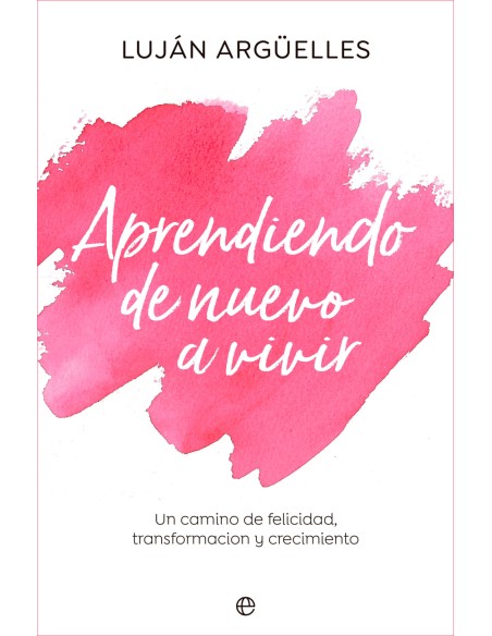 Aprendiendo de nuevo a vivir