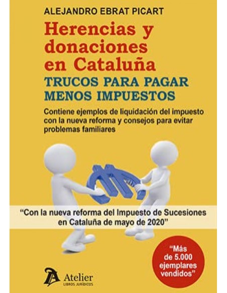 HERENCIAS Y DONACIONES EN CATALUA TRUCOS PARA PAGAR MENOS IMUESTOS