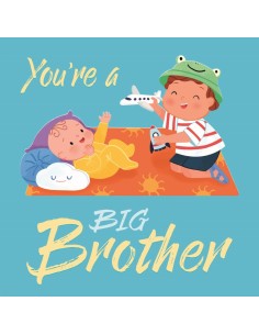 You re a Big Brother