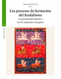 Los procesos de formacion del feudalismo