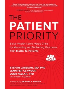 PATIENT PRIORITY SOLVE HEALTH CARES VALUE CRISIS MEASURING