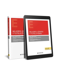 Mujeres genero y tutela penal Papel e book