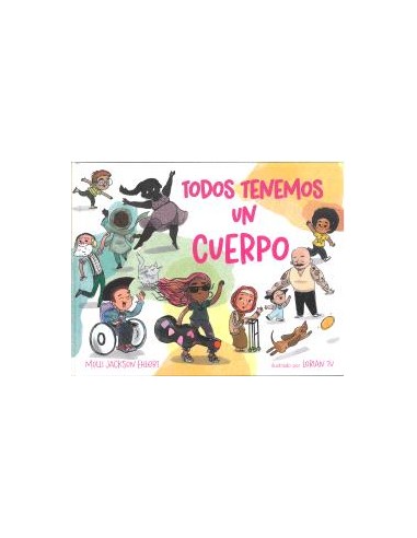 TODOS TENEMOS UN CUERPO