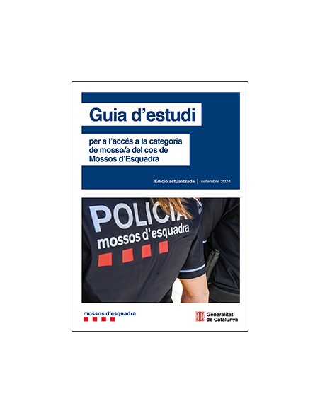 Guia d estudi per a l acces a la categoria de mosso a del cos de Mossos d Esquadra