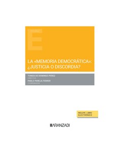 La omemoria democraticao justicia o discordia