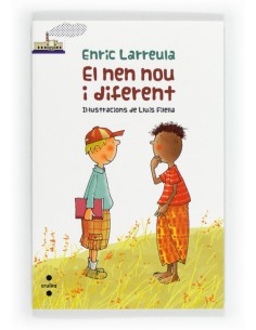 El nen nou i diferent