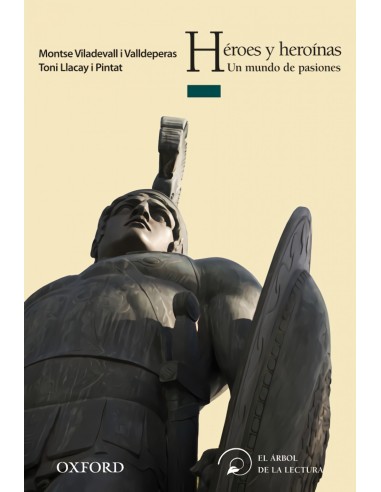 Heroes y Heroinas un Mundo de Pasiones