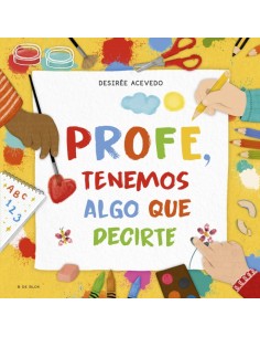 Profe tenemos algo que decirte