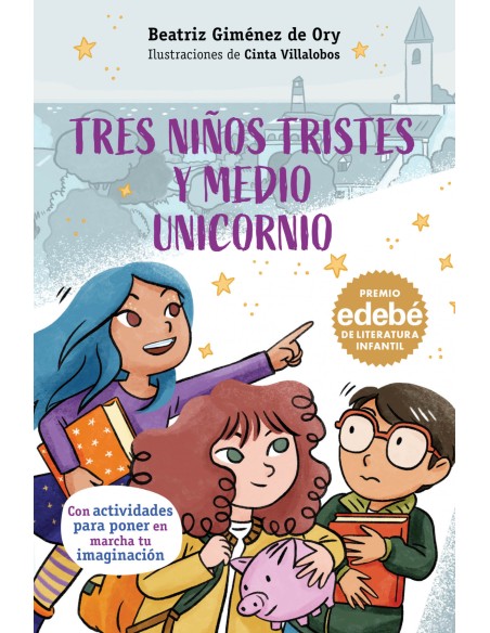 TRES NINOS TRISTES Y MEDIO UNICORNIO TRES NINOS TRISTES Y MEDIO UNICORNIO