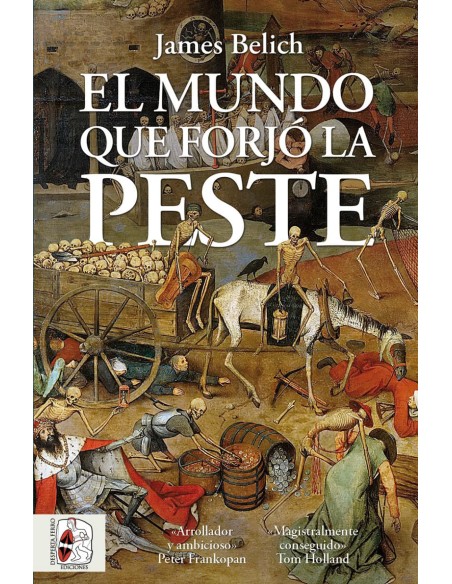 El mundo que forjo la peste