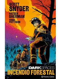 Dark Spaces Incendio Forestal