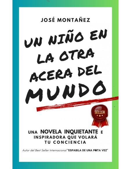 UN NINO EN LA OTRA ACERA DEL MUNDO