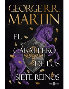 El caballero de los Siete Reinos Cancion de Hielo y Fuego