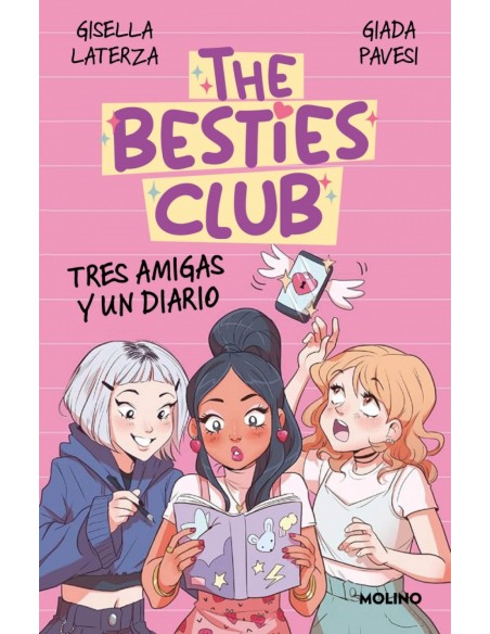 The Besties Club Tres amigas y un diario The Besties Club Tres amigas y un diario