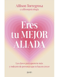 Eres tu mejor aliada