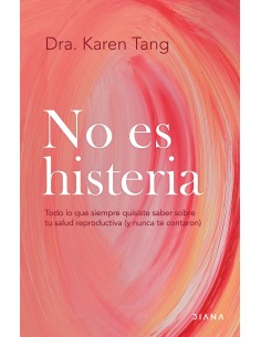 No es histeria
