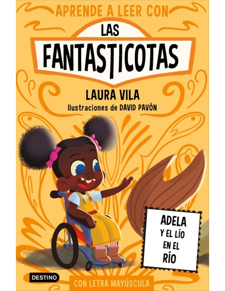 Aprende a leer con Las Fantasticotas 12 Adela y el lio en el rio