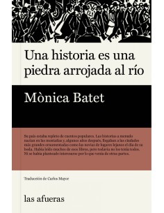 Una historia es una piedra arrojada al rio