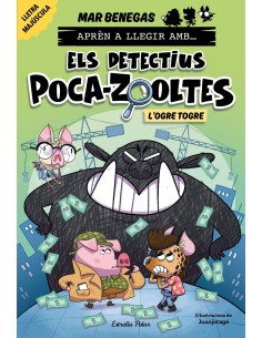 Apren a llegir amb Els detectius Poca zooltes 7 L ogre Togre