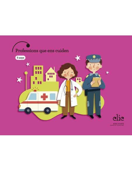 Projecte Clic 5 anys Professions que ens cuiden