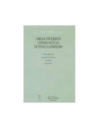 Origen progresos y estado actual de toda la literatura