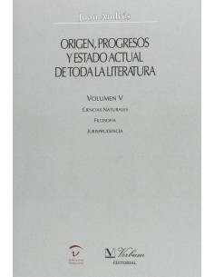 Origen progresos y estado actual de toda la literatura