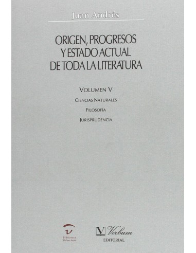 Origen progresos y estado actual de toda la literatura