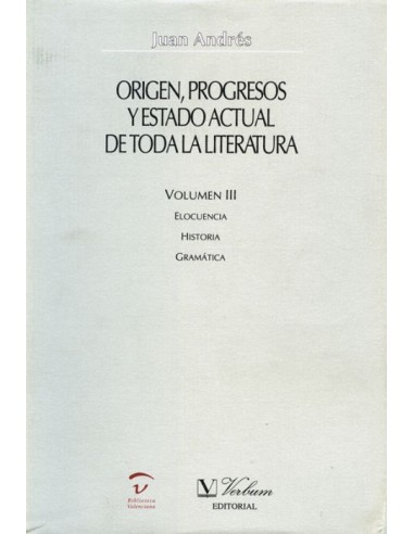 Origen progresos y estado actual de toda la literatura