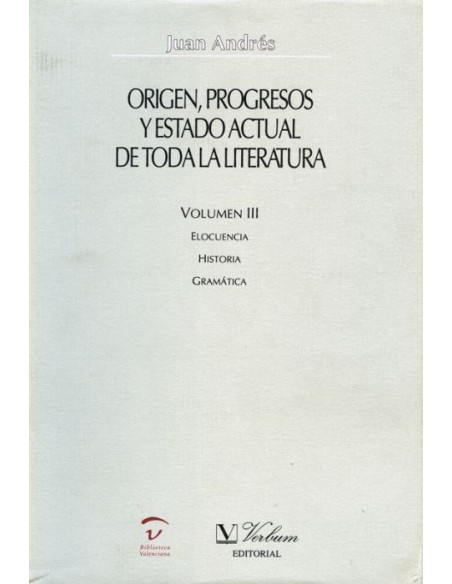 Origen progresos y estado actual de toda la literatura