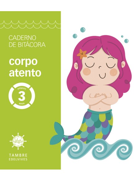 Proxecto Alas Corpo atento 3 anos Caderno de bitacora