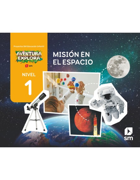 Mision en el espacio Nivel 1 Infantil Aventura Explora