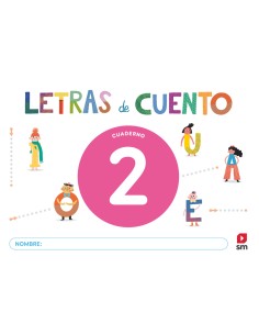 Cuaderno de lectoescritura 2 Letras de cuento