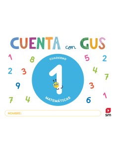 Cuaderno de Matematicas 1 Cuenta con Gus