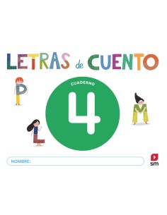 Cuaderno de lectoescritura 4 Letras de cuento