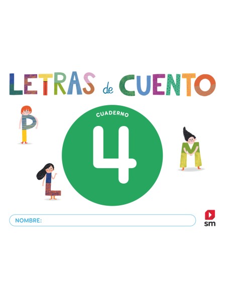 Cuaderno de lectoescritura 4 Letras de cuento