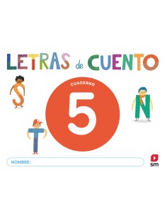 Cuaderno de lectoescritura 5 Letras de cuento