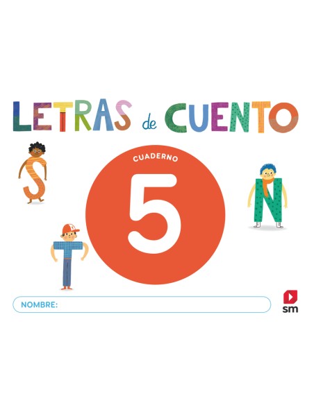 Cuaderno de lectoescritura 5 Letras de cuento