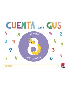 Cuaderno de Matematicas 8 Cuenta con Gus