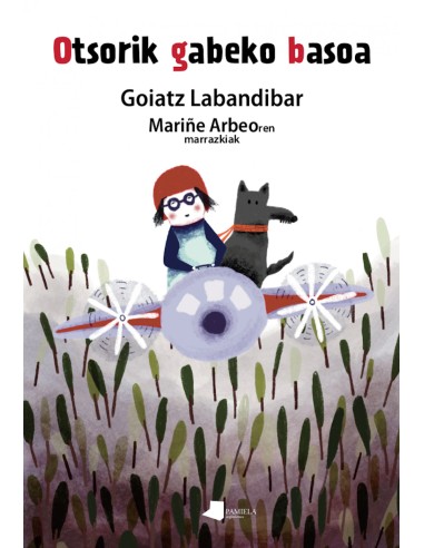 Otsorik gabeko basoa