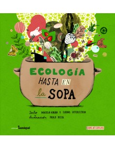 ECOLOGIA HASTA EN LA SOPA