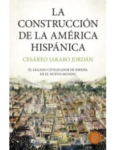 CONSTRUCCION DE LA AMERICA HISPANICA LA