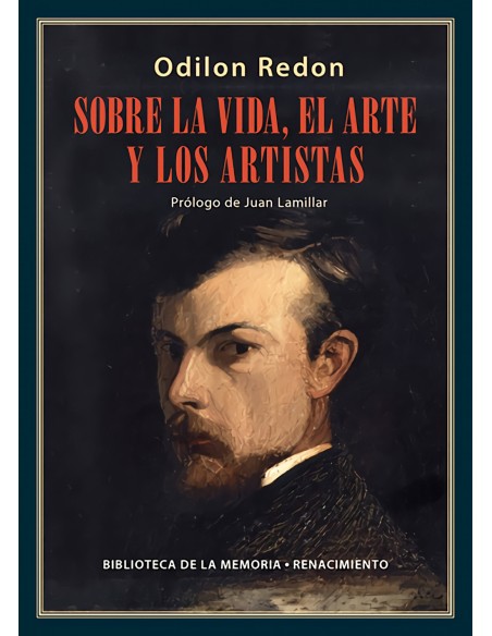Sobre la vida el arte y los artistas