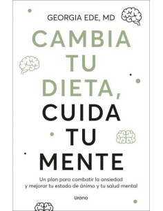 Cambia tu dieta cuida tu mente