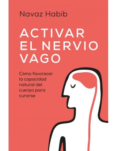 Activar el nervio vago