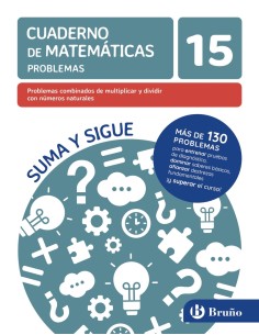 15 Problemas combinados de multiplicar y dividir con numeros naturales